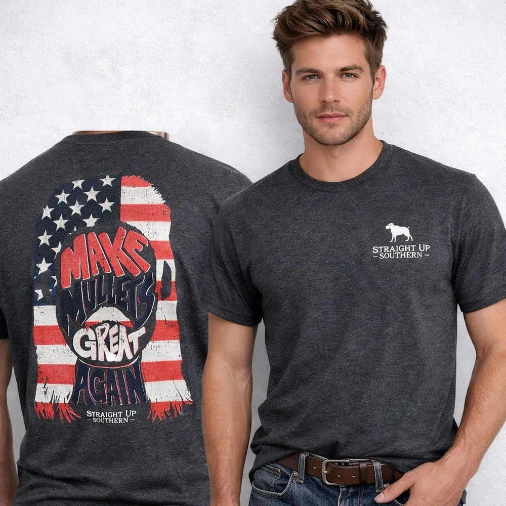 Straight Up Southern Graphic‎ Tee Make Mullets Great Again Americana Patriotic